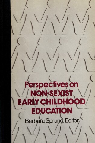 Cover of Perspectives on Non-sexist Early Childhood Education