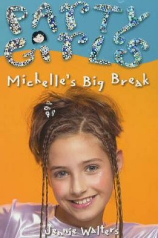 Cover of Michelle's Big Break