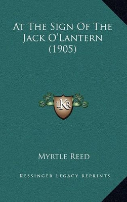 Book cover for At the Sign of the Jack O'Lantern (1905)