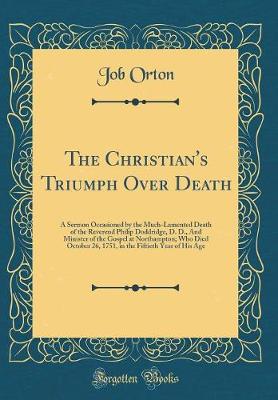 Book cover for The Christian's Triumph Over Death