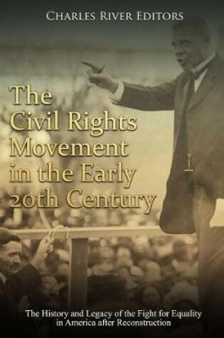 Cover of The Civil Rights Movement in the Early 20th Century