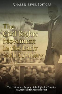 Book cover for The Civil Rights Movement in the Early 20th Century