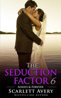 Book cover for The Seduction Factor 6