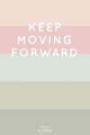 Book cover for Keep Moving Forward