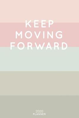 Book cover for Keep Moving Forward