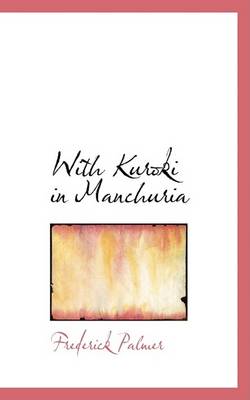 Book cover for With Kuroki in Manchuria