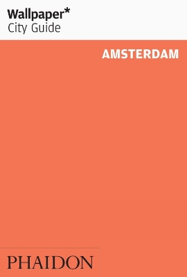 Book cover for Wallpaper* City Guide Amsterdam