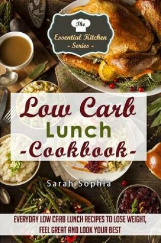 Cover of Low Carb Lunch Cookbook