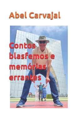 Book cover for Contos blasfemos e mem�rias errantes