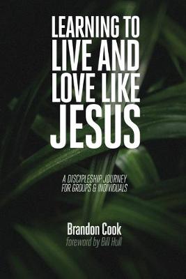 Book cover for Learning to Live and Love Like Jesus