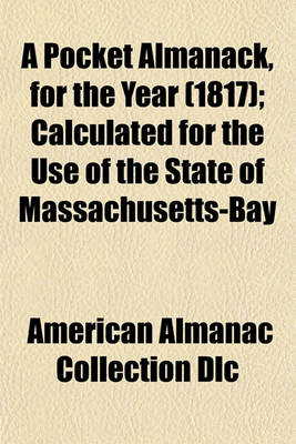 Book cover for A Pocket Almanack, for the Year (1817); Calculated for the Use of the State of Massachusetts-Bay