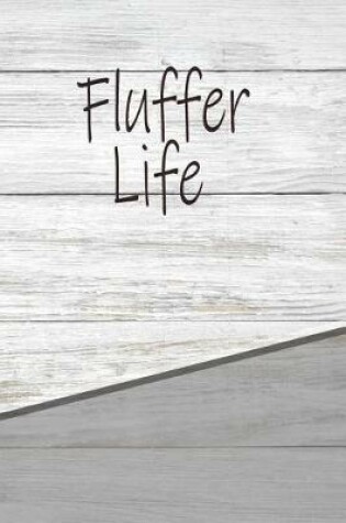 Cover of Fluffer Life