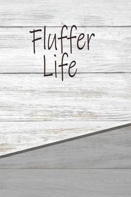 Book cover for Fluffer Life