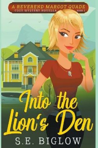 Cover of Into the Lion's Den (A Christian Amateur Sleuth Mystery)