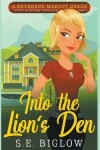 Book cover for Into the Lion's Den (A Christian Amateur Sleuth Mystery)