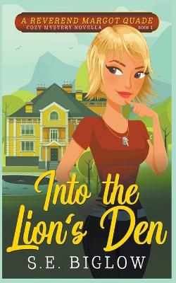 Cover of Into the Lion's Den (A Christian Amateur Sleuth Mystery)