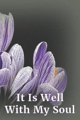 Book cover for It Is Well with My Soul