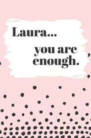 Cover of Laura's You Are Enough