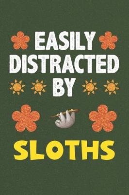 Book cover for Easily Distracted By Sloths