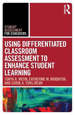 Book cover for Using Differentiated Classroom Assessment to Enhance Student Learning