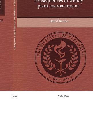 Cover of Assessing the Ecohydrologic Consequences of Woody Plant Encroachment.