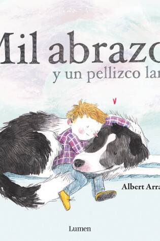 Cover of Mil abrazos y un pellizco largo / A Thousand Hugs and a Sweet Nudge