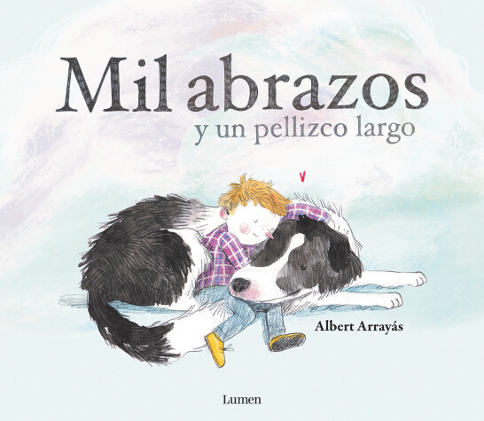 Book cover for Mil abrazos y un pellizco largo / A Thousand Hugs and a Sweet Nudge