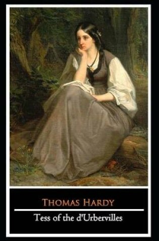 Cover of Tess of the d'Urbervilles By Thomas Hardy Fiction and Romance Novel The Annotated Edition