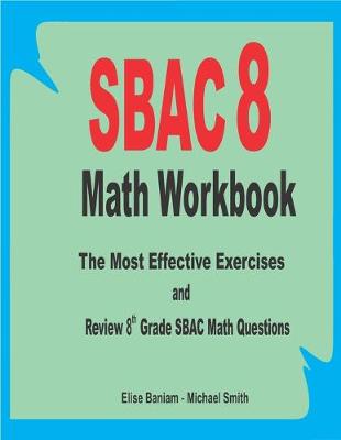 Book cover for SBAC 8 Math Workbook