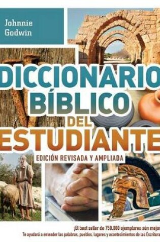 Cover of Diccionario Biblico del Estudiante -> Edicion Revisada Y Ampliada