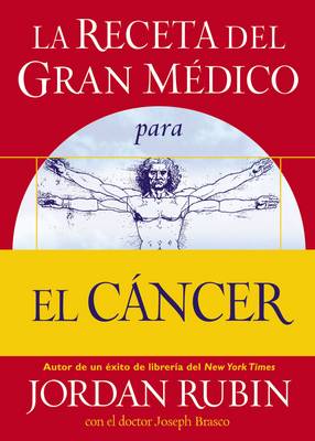 Book cover for La Receta del Gran Medico Para El Cancer