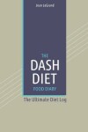 Book cover for The DASH Diet Food Log Diary