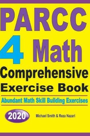 Cover of PARCC 4 Math Comprehensive Exercise Book