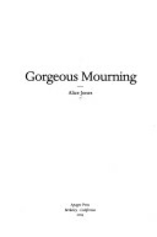 Cover of Gorgeous Mourning