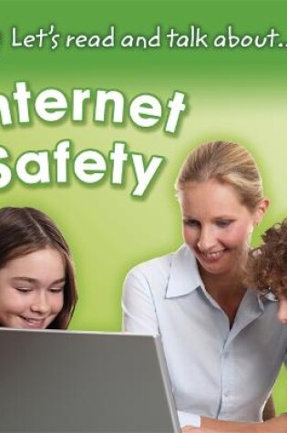 Cover of Let's Read and Talk About... Internet Safety