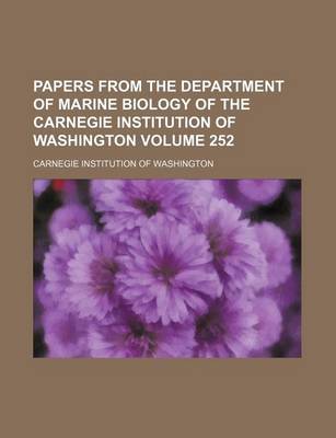 Book cover for Papers from the Department of Marine Biology of the Carnegie Institution of Washington Volume 252