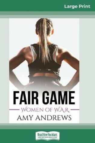 Cover of Fair Game (16pt Large Print Edition)