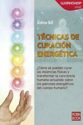 Cover of Tecnicas de Curacion Energetica