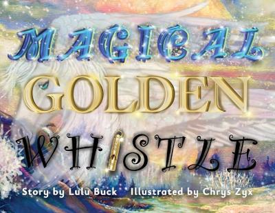 Book cover for Magical Golden Whistle