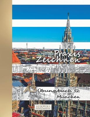 Book cover for Praxis Zeichnen - A3 Übungsbuch 52