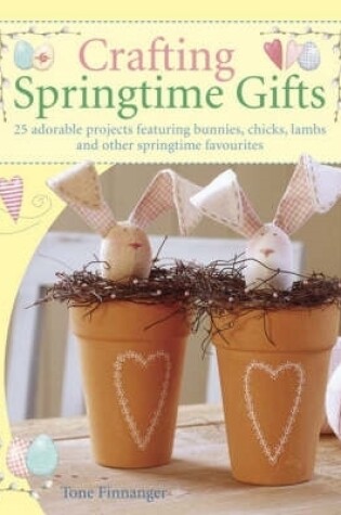 Cover of Crafting Springtime Gifts