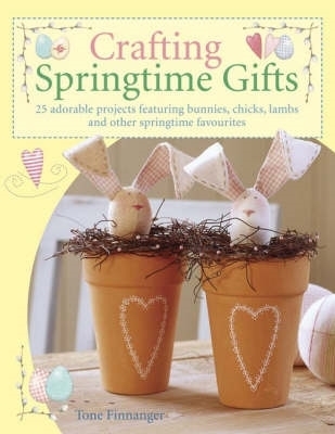 Book cover for Crafting Springtime Gifts