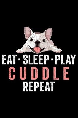 Book cover for Eat Sleep Play Cuddle Repeat