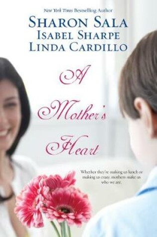 Cover of A Mother's Heart - 3 Book Box Set