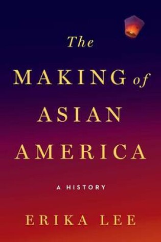 Cover of The Making of Asian America
