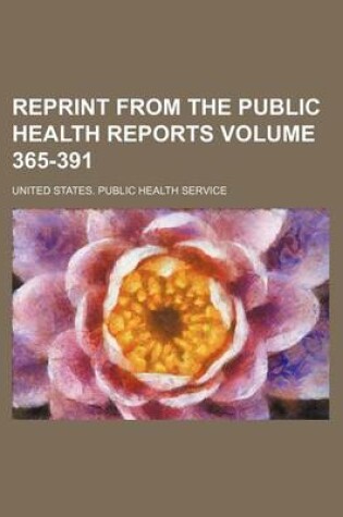 Cover of Reprint from the Public Health Reports Volume 365-391