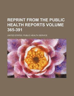 Book cover for Reprint from the Public Health Reports Volume 365-391