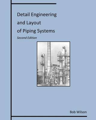 Book cover for Detail Engineering and Layout of Piping Systems