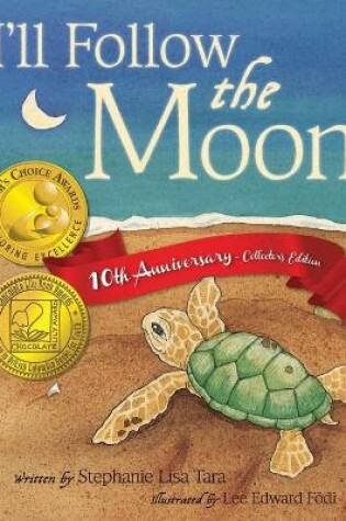 Cover of I'll Follow the Moon - 10th Anniversary Collector's Edition