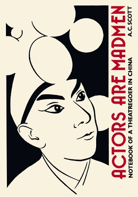 Book cover for Actors Are Madmen